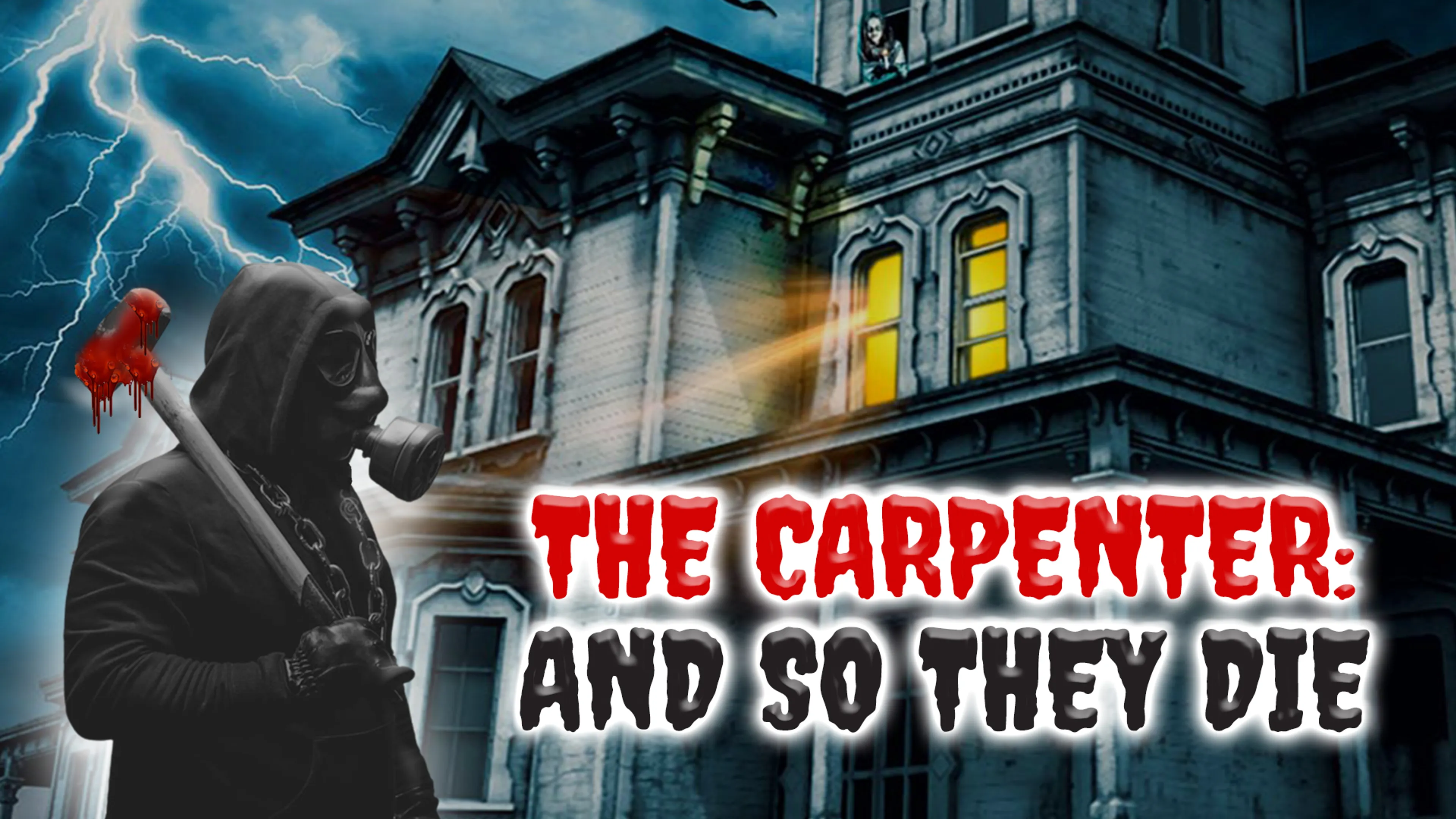The Carpenter: And So They Die poster